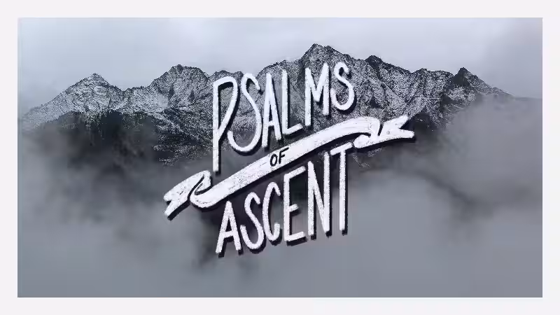 the-psalms-of-ascent