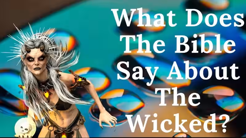 What Does God Say About a Wicked Woman?