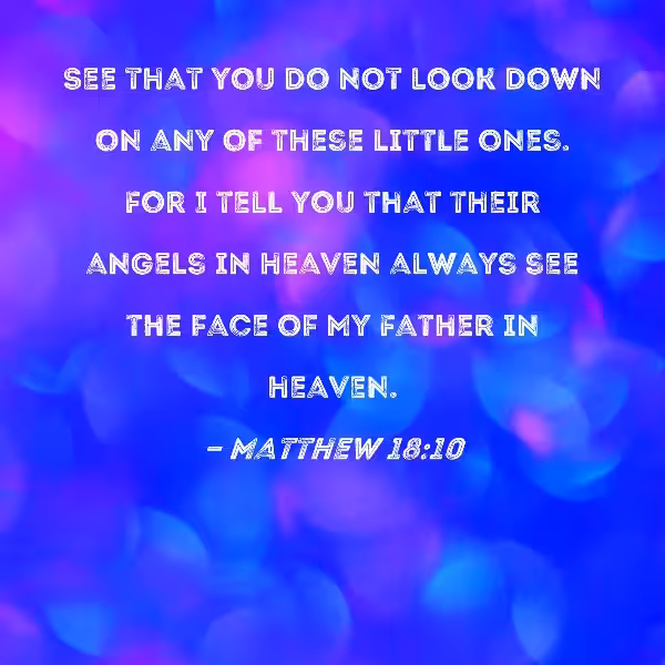 What Does Matthew 18:10 Mean?