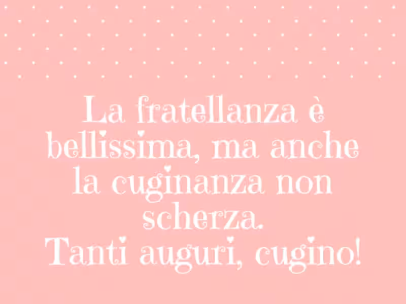 Frasi da dedicare a un cugino: un legame speciale, tra affetto e ironia