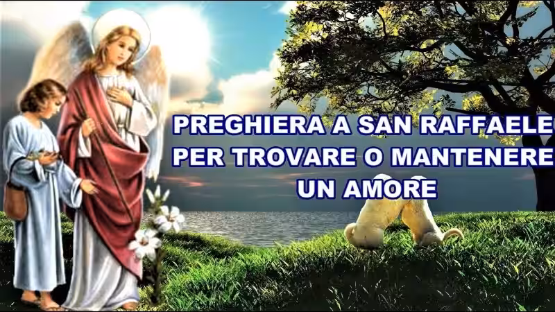preghiera-san-raffaele-amore