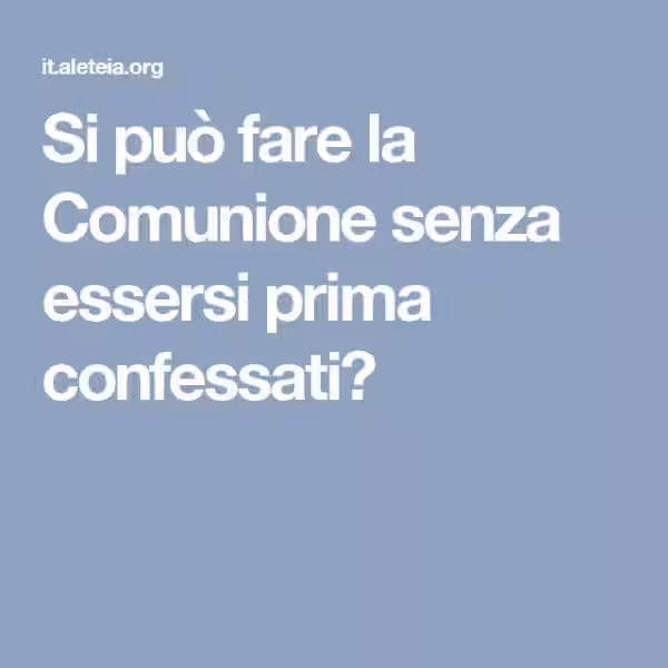 Se si salta la messa si può fare la comunione?