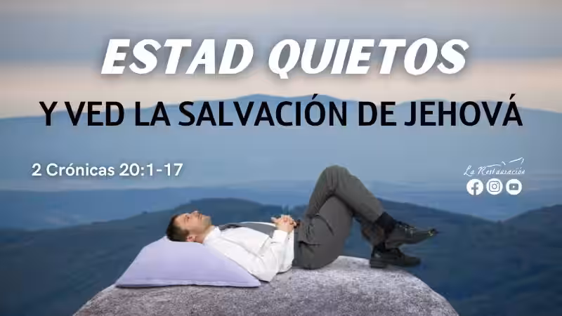 estad-quietos-y-ved-la-salvacion-de-jehova