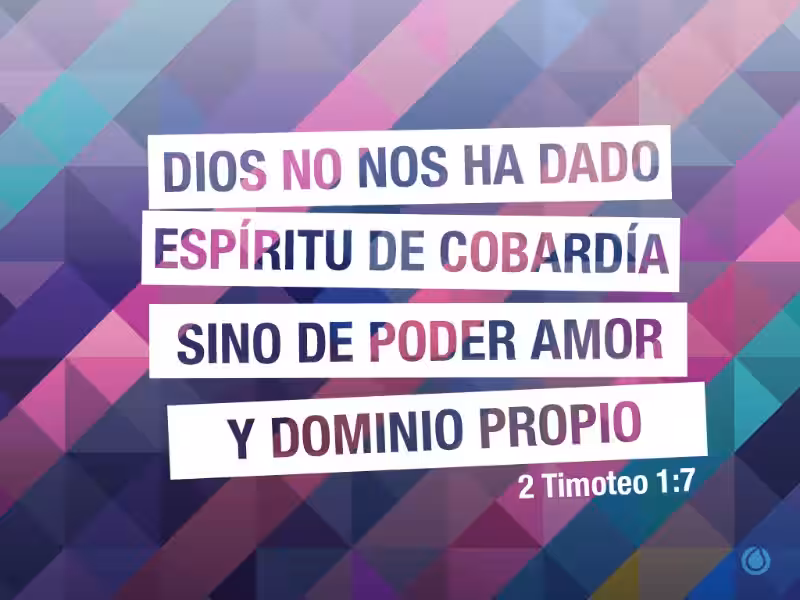 porque-no-nos-ha-dado-dios-espiritu-de-cobardia-explicacion