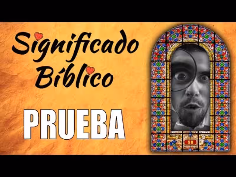 prueba-significado-biblico
